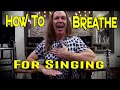 How To Breathe For Singing | Ken Tamplin Vocal Academy