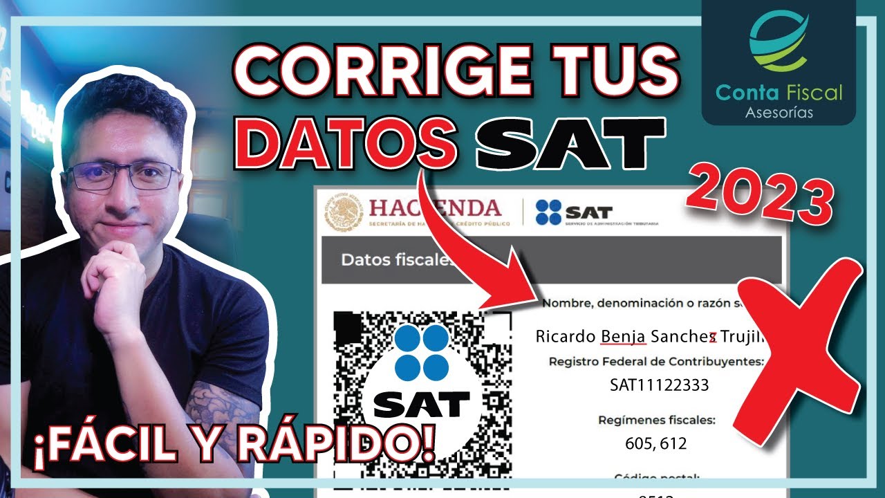 ►|🔥 CORREGIR MIS DATOS ANTE EL SAT,  EN LINEA 2023 🔥