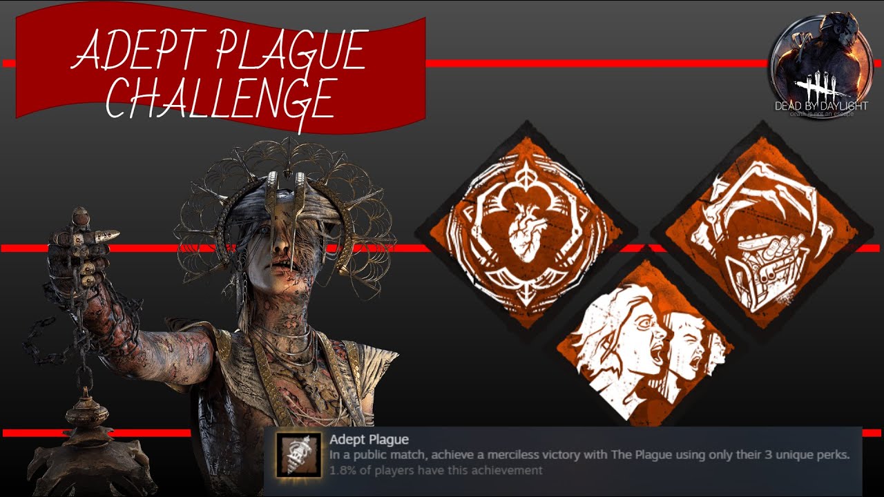 Dbd Plague Killer Adept challenge ep 3