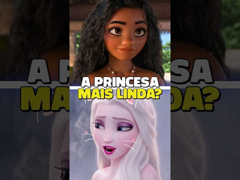 Qual a princesa mais linda da Disney? #disney #moana #rapunzel #elsa