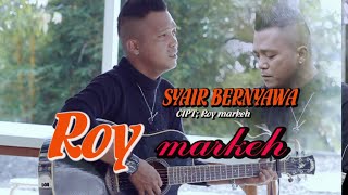 Roy markeh - Syair bernyawa-slow rock melayu-cipt:roy markeh(official musik video)