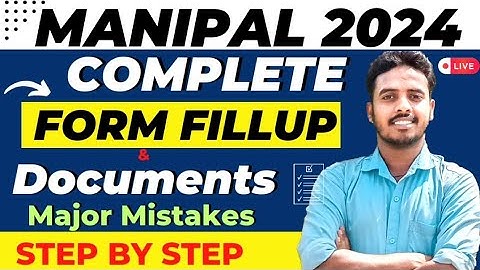 Manipal University Application Form 2024 Out🔥 | Step by Step Form Fillup | Manipal form fill up 2024