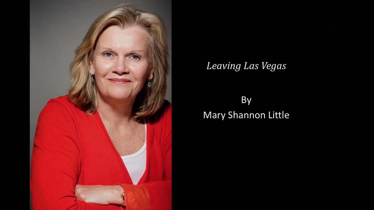 Visible Ink 2019 Leaving Las Vegas Mary Shannon Little YouTube