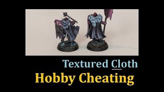 Hobby Cheating 226 - How to Paint Textured Cloth