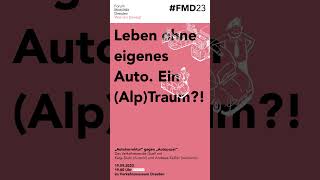 Teaser | Verkehrswende-Duell „Leben ohne eigenes Auto. Ein (Alp)Traum?!“ #verkehrsmuseum #fmd23