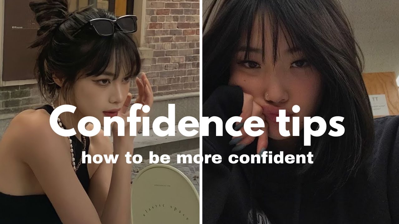 How to be more confident || Tips & tricks - YouTube