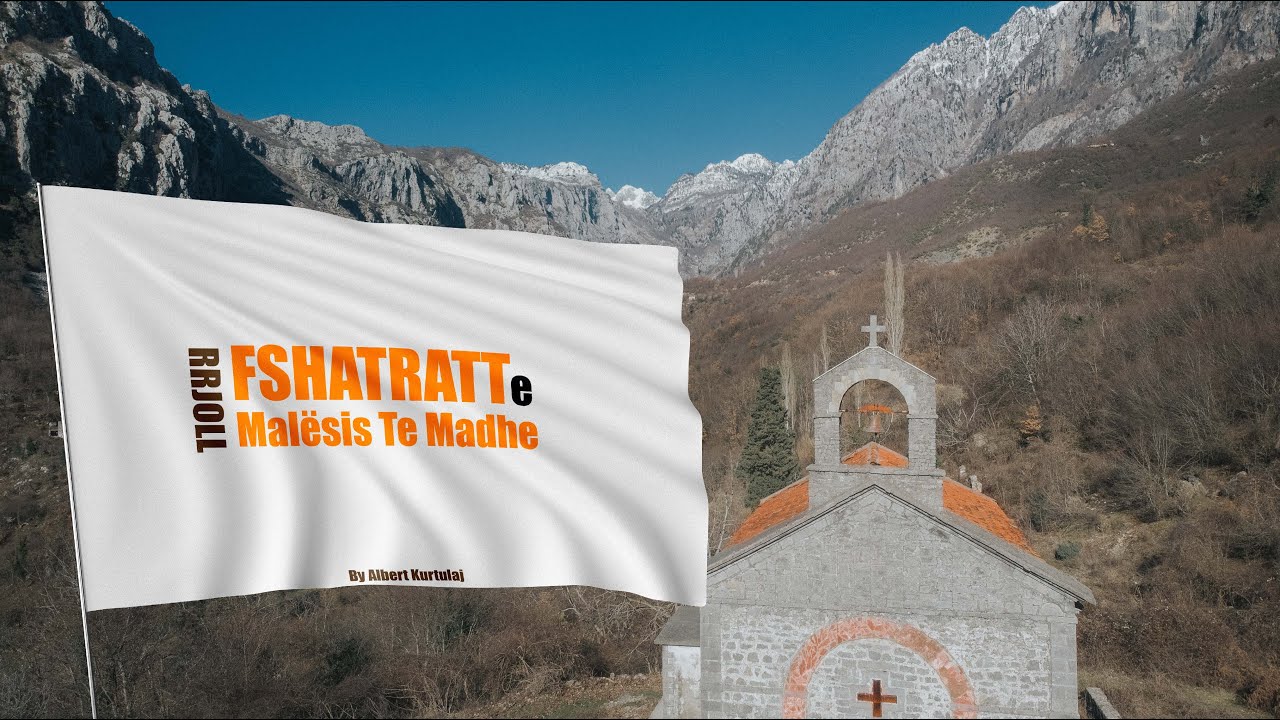 Fshatrat e Malësis Te Madhe -  Rrjoll Dokumentar 2022 | Albanian Village Documentary