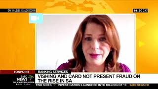 Banking Services I Vishing and card not present fraud on the rise in SA