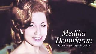 Mediha Demirkıran ~ İçin Için Yanıyor Yanıyor Bu Gönlüm Resimi