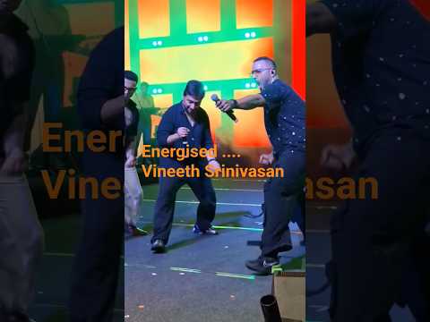 Energy To the Core #vineethsreenivasan #mollywood