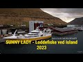 SUNNY Lady - loddefiske ved Island 2023.