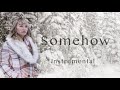 Somehow (Instrumental) - Kristina Helene