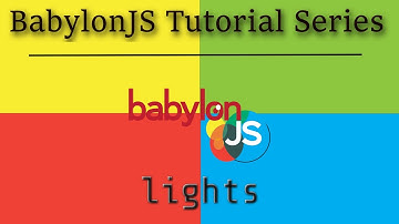 BabylonJS Tutorial Series -- Part 3: Lights