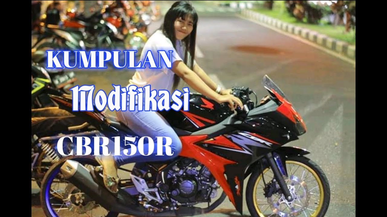 Kumpulan Modifikasi Honda CBR150R Jari Jari Terbaru 2019 YouTube