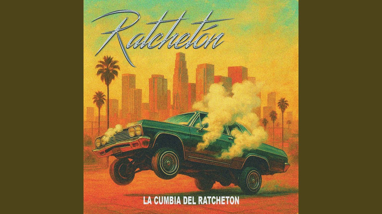 La Cumbia del Ratchetón