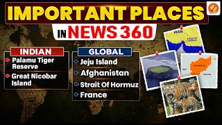 Places in News UPSC 2025-26 I UPSC Prelims 2026 I Geography in News I March 1st Week