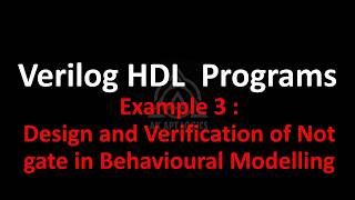 #3 Design and Verification of Not gate in Verilog Behavioural Modelling using Eda Playground