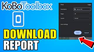 How To Download Report From KoboToolbox (2026) (Complete Guide)