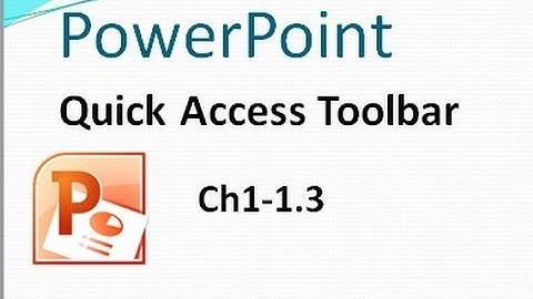 Microsoft PowerPoint - Quick Access Toolbar