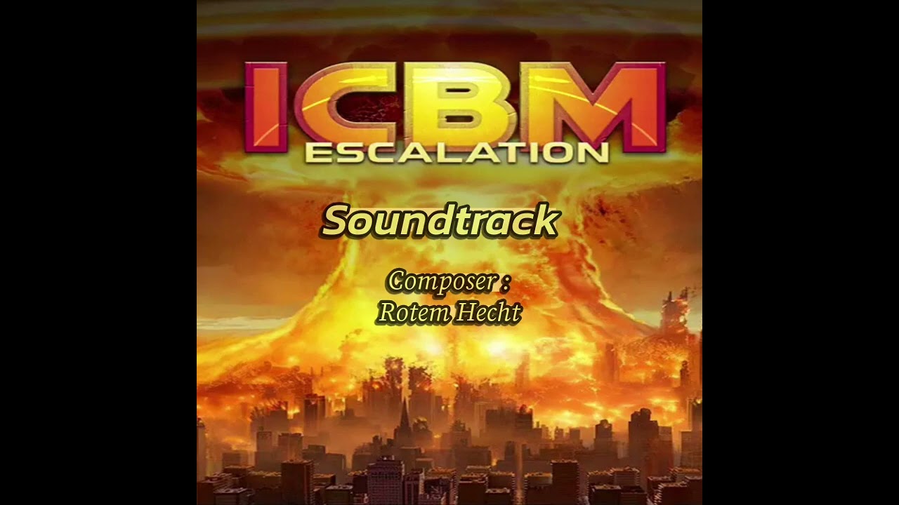 ICBM Escalation OST -  Twitch In The Dead Hand