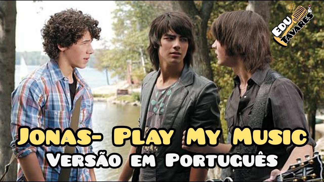 Play My Music Jonas Brothers Letra www.youtube.com
