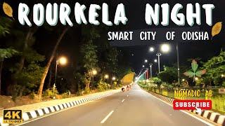 Rourkela: [4K] Drive | Night Drive through the beautiful Smart City of Odisha