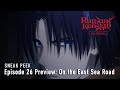 Rurouni Kenshin -Kyoto Disturbance- | Episode 26 Preview