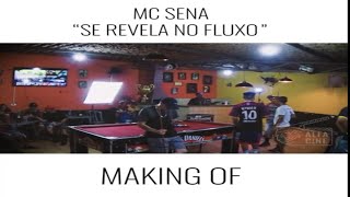 Mc Sena Sp - Se Revela No Fluxo Making Of Alfa Cine