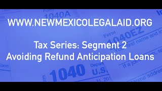 Tax Clinic:  Avoiding Tax Refund Anticipation Loans