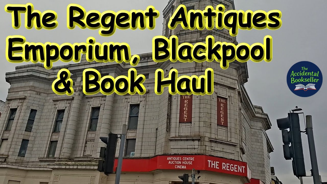 Ep022 - The Regent Antiques Emporium Blackpool & Book Haul - science fiction