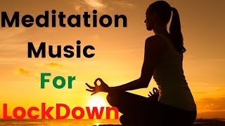 Meditation Music for Lockdown | Meditate Along to Relax your Mind and Body | Relaxing Music