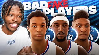 I Used ONLY BAD Fake Players in NBA 2K22