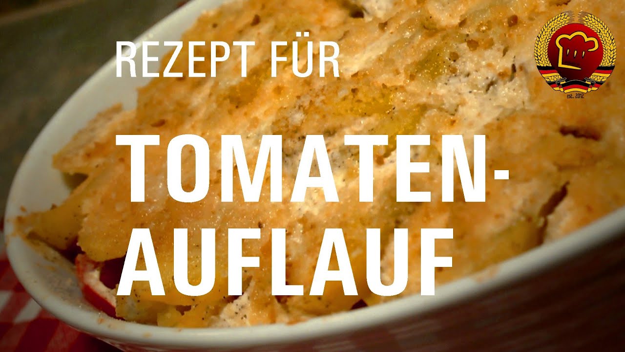 Beliebter Auflauf mit Tomate und Ei schnell gemacht (DDR Rezept)