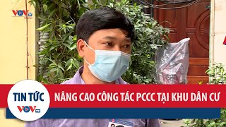 Information Nâng cao công tác phòng cháy chữa cháy tại khu dân cư Guide