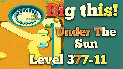 Dig this! under the sun level 377-11 Gameplay walkthrough Solution
