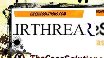 Valuation of AirThread Connections Case Solution & Analysis -TheCaseSolutions.com