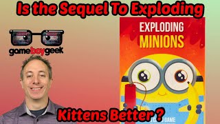Exploding Minions Review - Is the Sequel to Exploding Kittens Better?