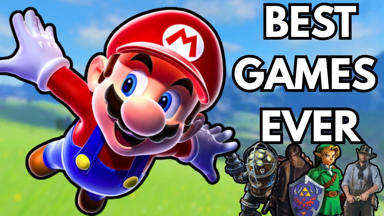 The Top 10 Best Games of All Time (In My Opinion) - YouTube