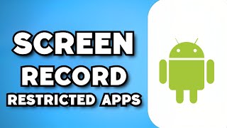 How To Screen Record Restricted Apps on Android | Black Screen Problem (2023 Guide) screenshot 2