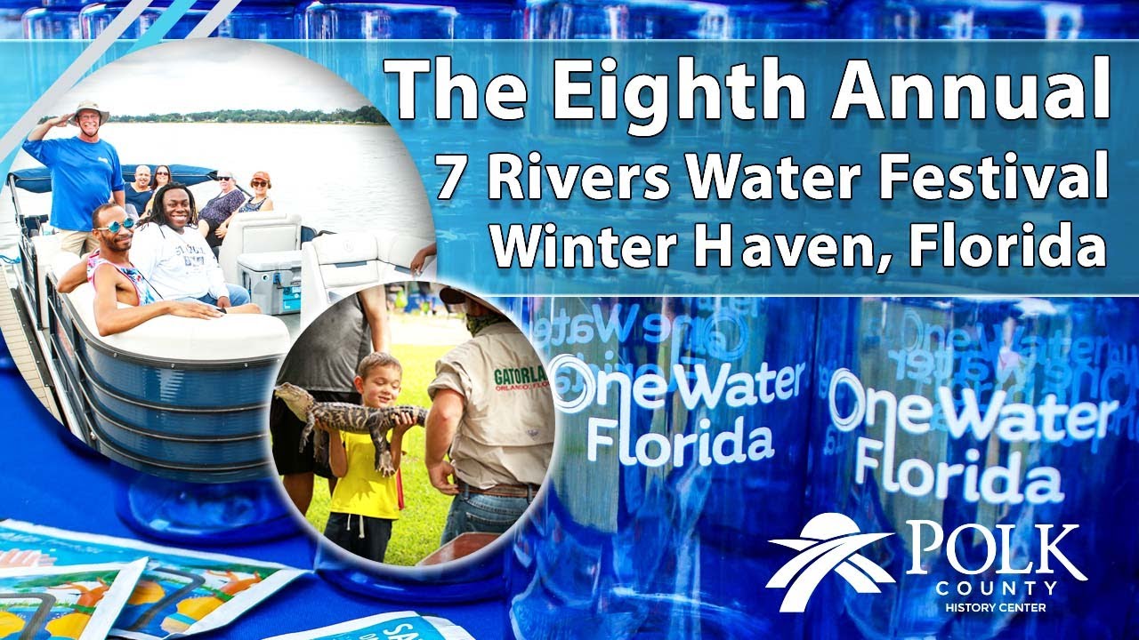 The Eighth Annual 7 Rivers Water Festival Winter Haven, Florida YouTube