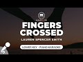 Fingers Crossed - Lauren Spencer Smith (Lower Key - Piano Karaoke)