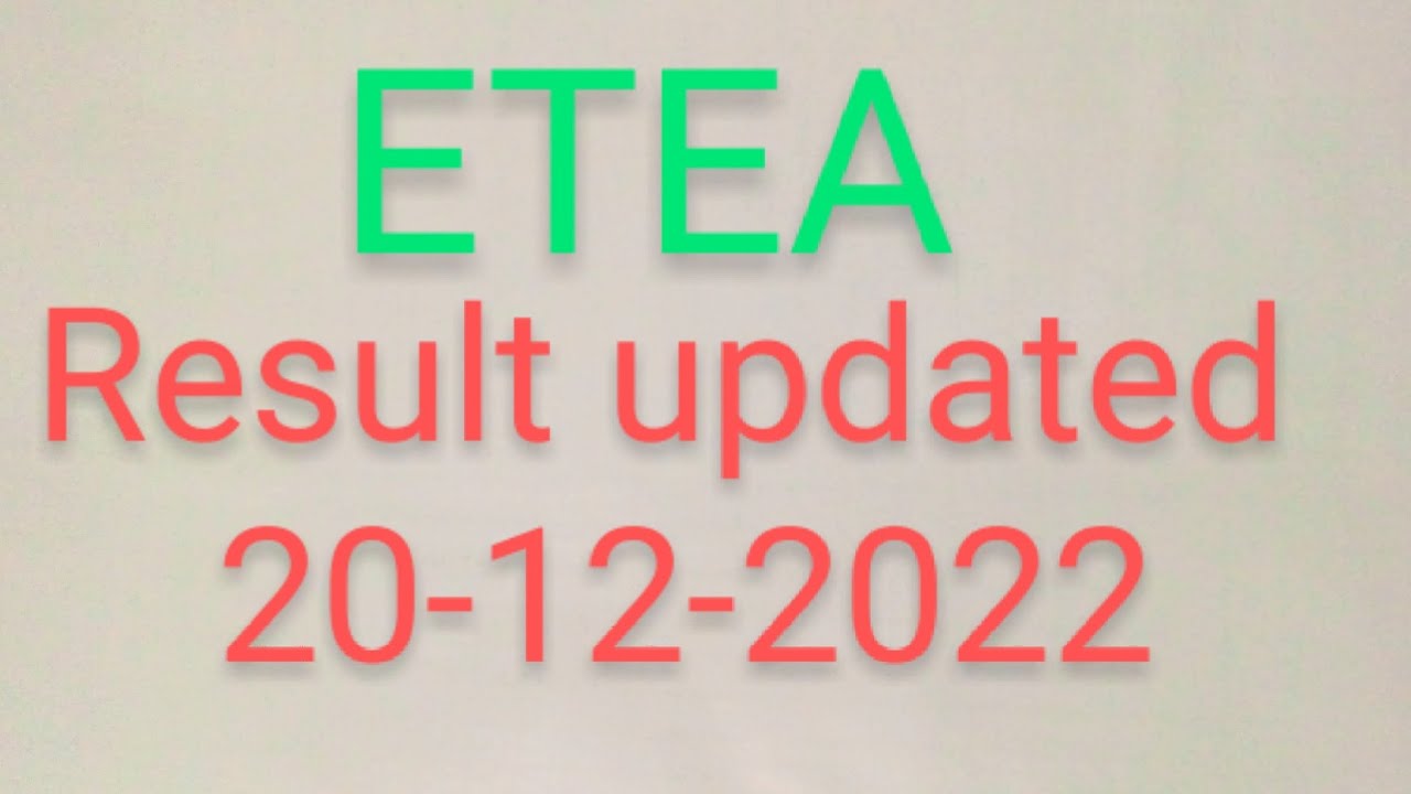 Etea results updated 20-12-2022 test