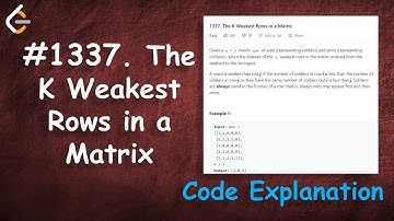 The K Weakest Rows in a Matrix | Live Coding with Explanation | Leetcode - 1337