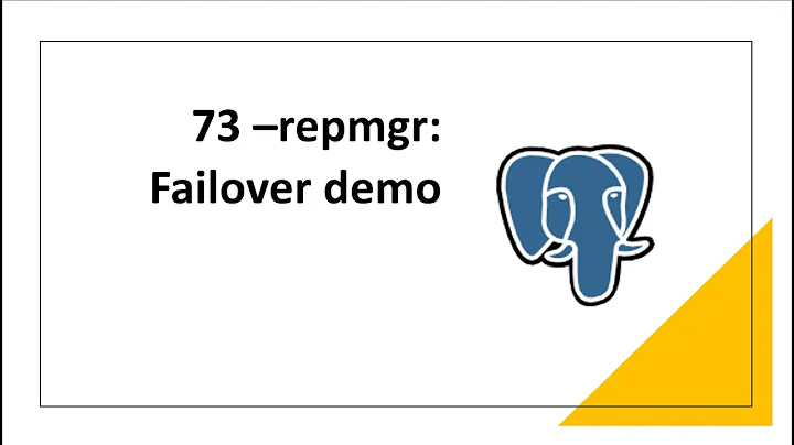 73 - repmgr failover demo