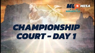 MLP 2023 Mesa I Thursday I Day 1 I Championship Court I Challenger Level Group Play