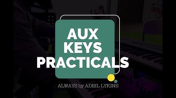 AUX KEYS PRACTICALS  (The Aux Mindset)@SponKeys (PART 5)