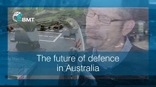 BMT | Australian Defence Review | Andy Harris