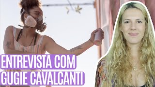 Pintar na rua é uma dança - conversa com a artista Gugie Cavalcanti #VIVIEUVI