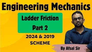 KTU Engineering Mechanics -Ladder Friction Prt 2