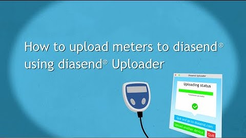 How to Upload your Meter with diasend® Uploader